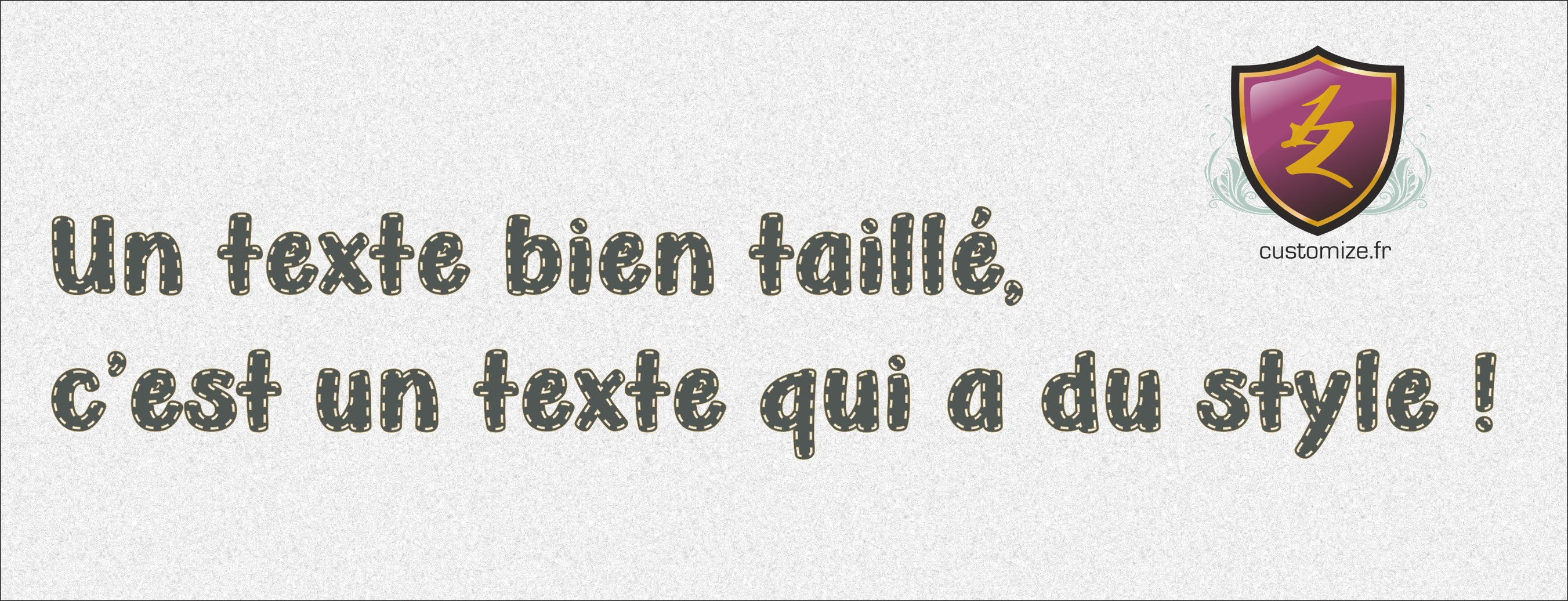 Customize.fr : Vos écussons brodés, guide pratique : secrets du texte réussi